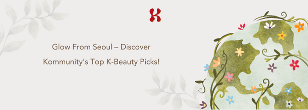 K-Beauty Hits You’ll Love
